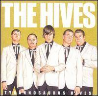 The Hives : Tyrannosaurus Hives